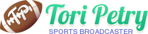 Tori Petry Sports Broadcaster